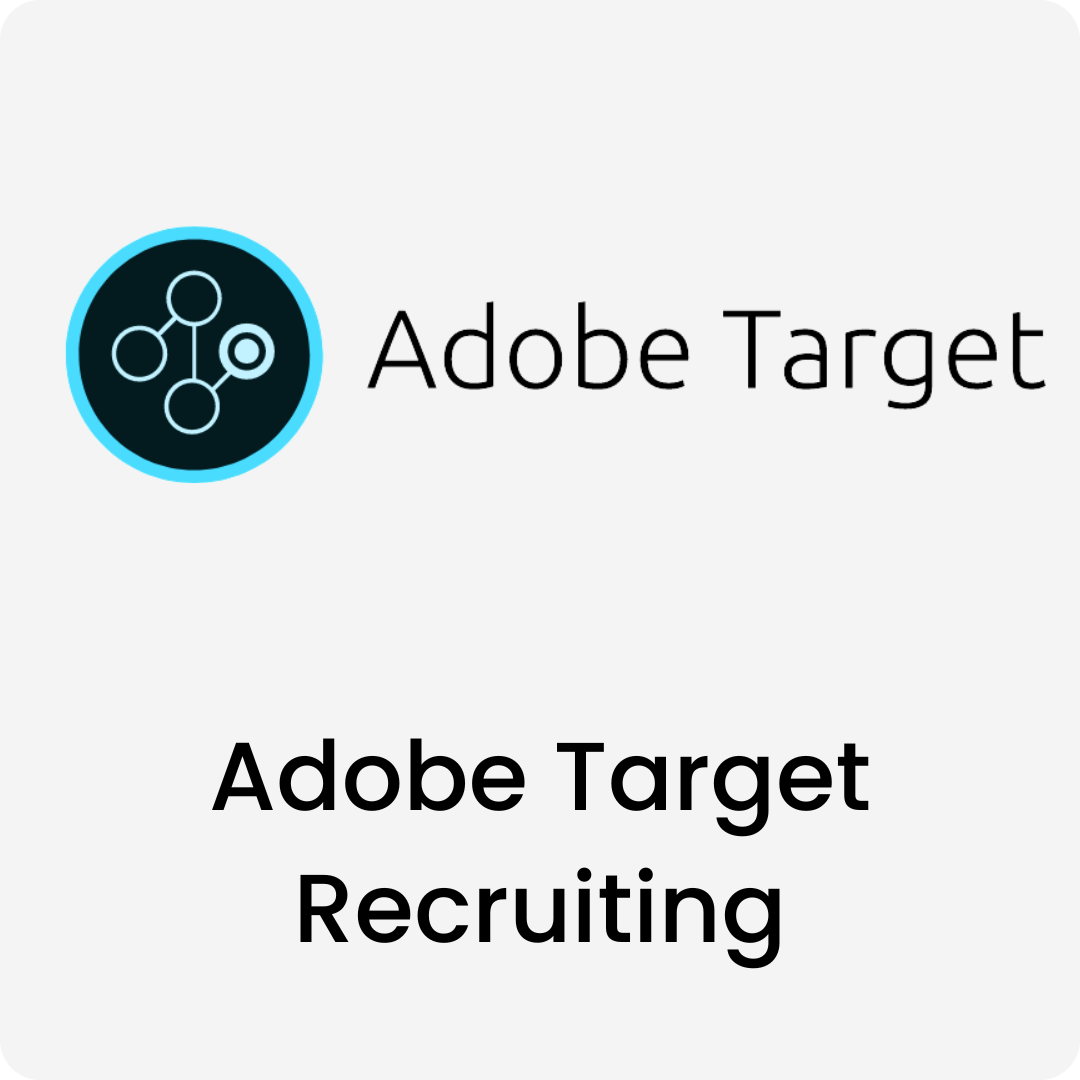 Adobe Target logo with the words Adobe Target Recruiting below it.